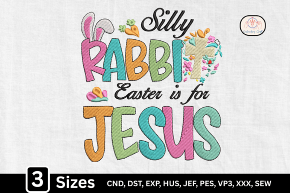 Silly Rabbit Easter Is for Jesus